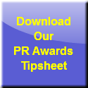 Download Our PR Awards Tipsheet