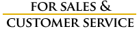 For Sales & Customer Service For Sales & Customer Service